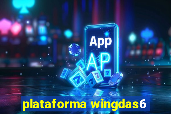 plataforma wingdas6